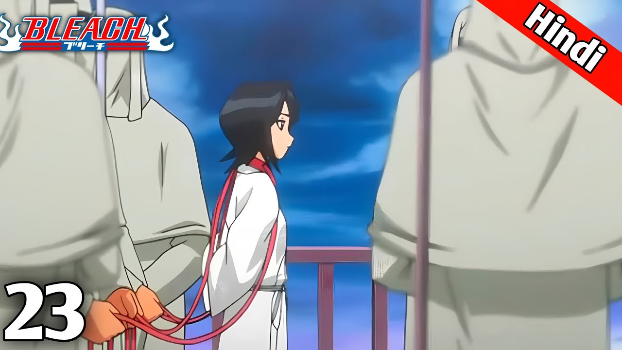 Bleach Episode 23 Explained In Hindi 14 Days Before Rukia's Execution YouTube