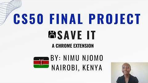 CS50 FINAL PROJECT(SAVE IT CHROME EXTENSION)