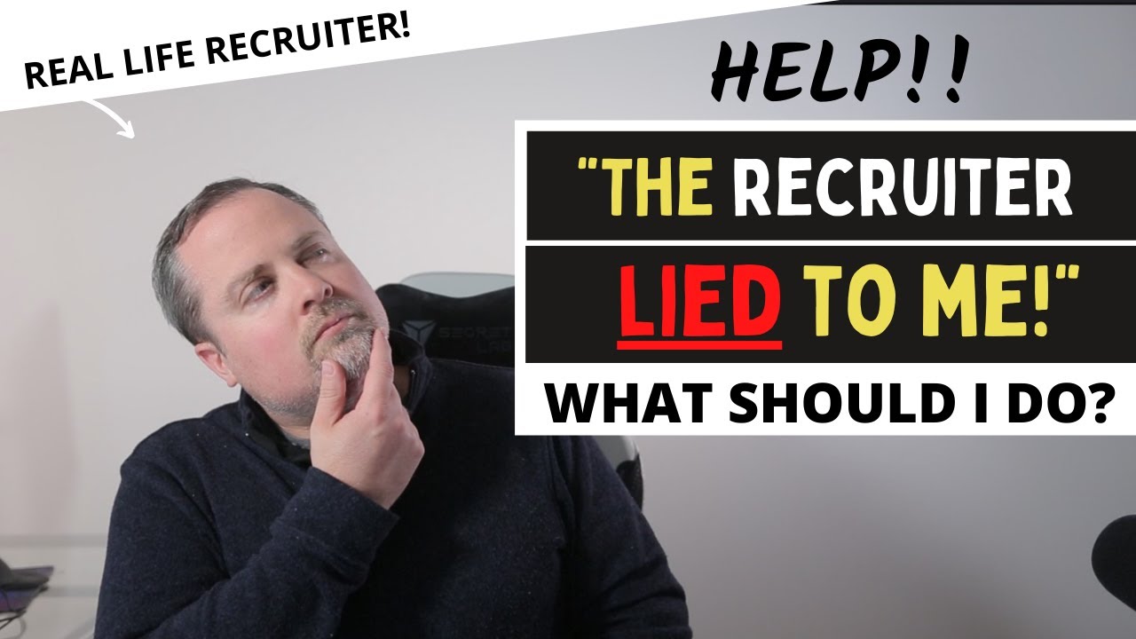 The Internal Recruiter LIED To Me! What Should I Do? - YouTube