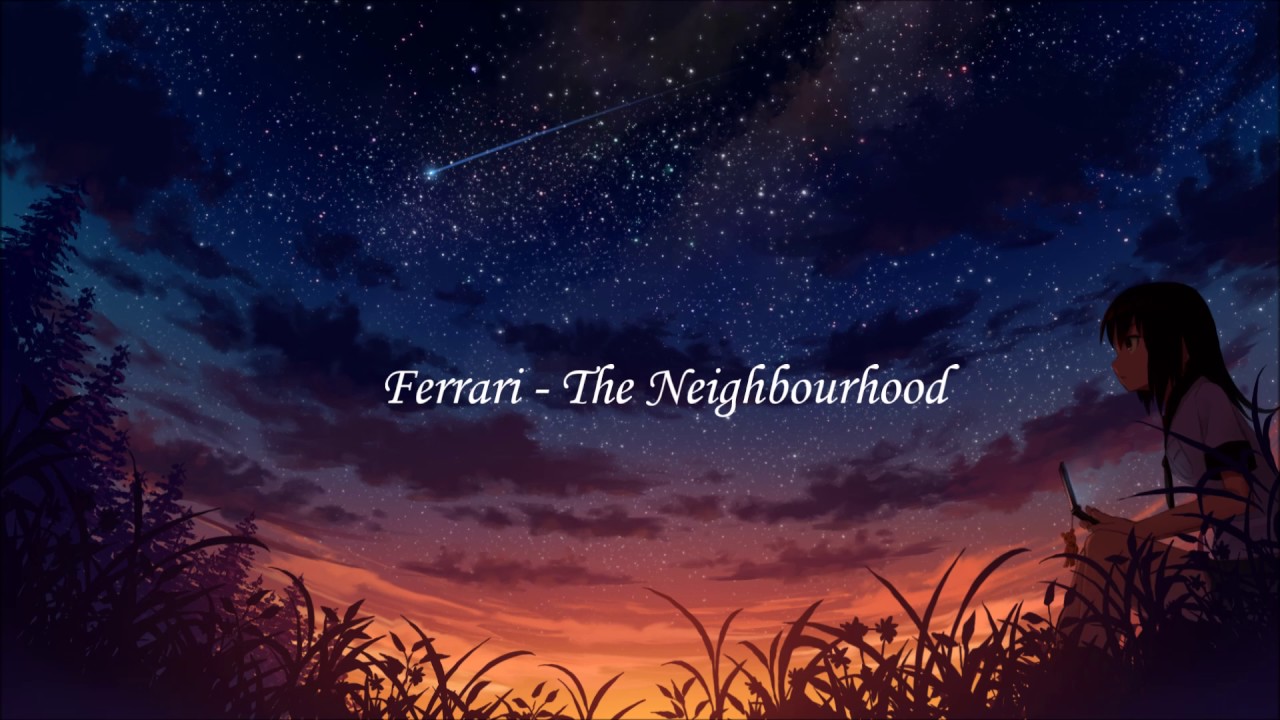Ferrari the neighbourhood перевод