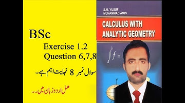 bsc math calculus chapter 1 exercise 1.2 question 6,7,8