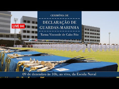 Cerimônia de Declaração de Guardas-Marinha Turma Visconde de Cabo Frio