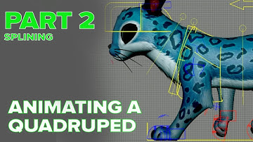 Animating a Quadruped Walk - Part 2 Splining