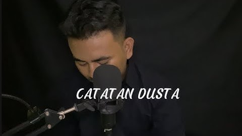 Agung Laksono - Catatan Dusta ( Cover Riza Umammi )