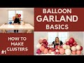 How to Make Balloon Clusters | Balloon Garland Basics Series | DIY Balloon Garland