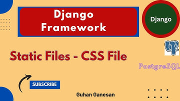 #10 | Django Static Files - CSS File | Python Django Tutorial for Beginners | Full Stack Development