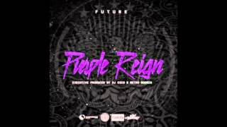 Future - Inside The Mattress (Purple Reign)