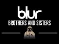 Blur • Brothers And Sisters (CC) 🎤 [Karaoke] [Instrumental Lyrics]