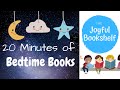  bedtime stories  20 minutes of calming bedtime books read aloud for kids