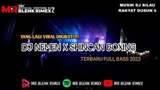 DJ JUNGLE DUTCH TERBARU 2023 YANG LAGI VIRAL || Nemen X Shincan Boxing Full Bass [ MR BLENK RIMEX ]