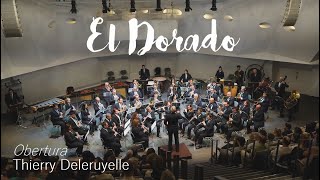 OBERTURA EL DORADO - Thierry Deleruyelle. Primavera Musical 2023