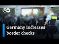 Germany sees rising migration at Polish border | DW News