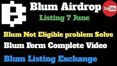 Blum Eligibility complete video task ! Blum Eligibility update ! Blum not Eligible problem solve