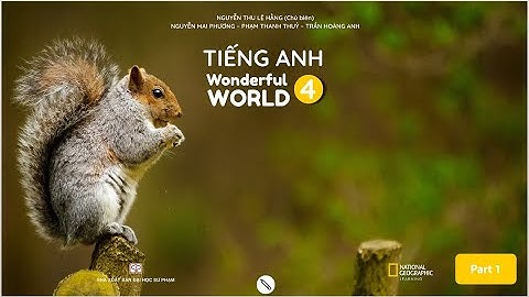Bài tập Tiếng Anh 4 Wonderful world4/ Đầy đủ file nghe/ Unit 1- Unit 6
