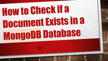 How to Check if a Document Exists in a MongoDB Database