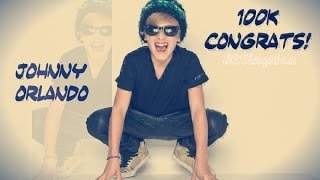 Congratulations on 100k subs Johnny!