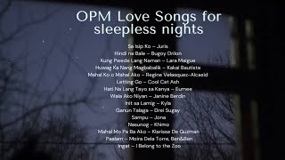 OPM Love Songs for sleepless nights