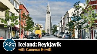 Iceland: Reykjavík with Cameron Hewitt | Rick Steves Travel Talks