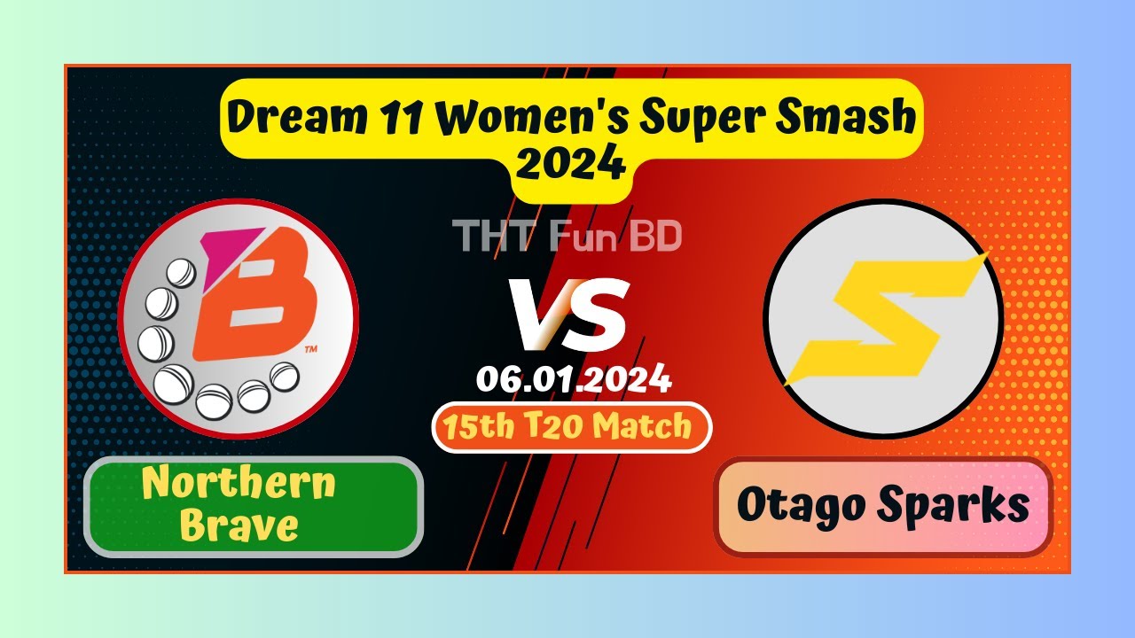Northern Brave Vs Otago Sparks NBW v OSW Dream 11 Women's Super