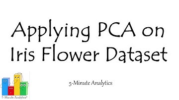 Applying PCA on Iris Dataset | 5-Minute Analytics