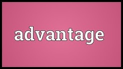 Advantage Meaning