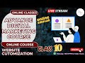 Website customization l Class 10 l Advance digital marketing course l GDMA l Online Classes