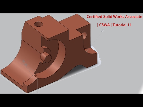 Certified SolidWorks Associate | CSWA | Tutorial 11