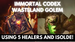 Watcher of Realms Immortal Codex Golem Boss Using 5 Healer + Isolde!