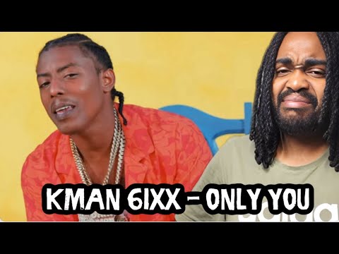 Kman 6ixx - Only You | Official Music Video Reaction