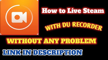 HOW TO LIVE STREAM WITH DU RECORDER WITHOUT ANY PROBLEM LINK IN DESCRIPTION IN URDU/HINDI