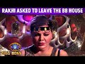 Bigg Boss 14: What? BB Asks Rakhi To Leave The BB House? BB 14 Update