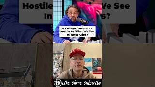 Is College Campus As Hostile As What We SeeIn These Clips?