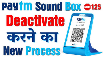 Paytm Soundbox Deactivate Kaise Kare | How To Deactivate Paytm Soundbox