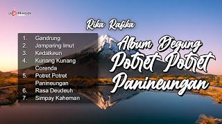 Album Degung Potret Potret Panineungan ~ Rika Rafika