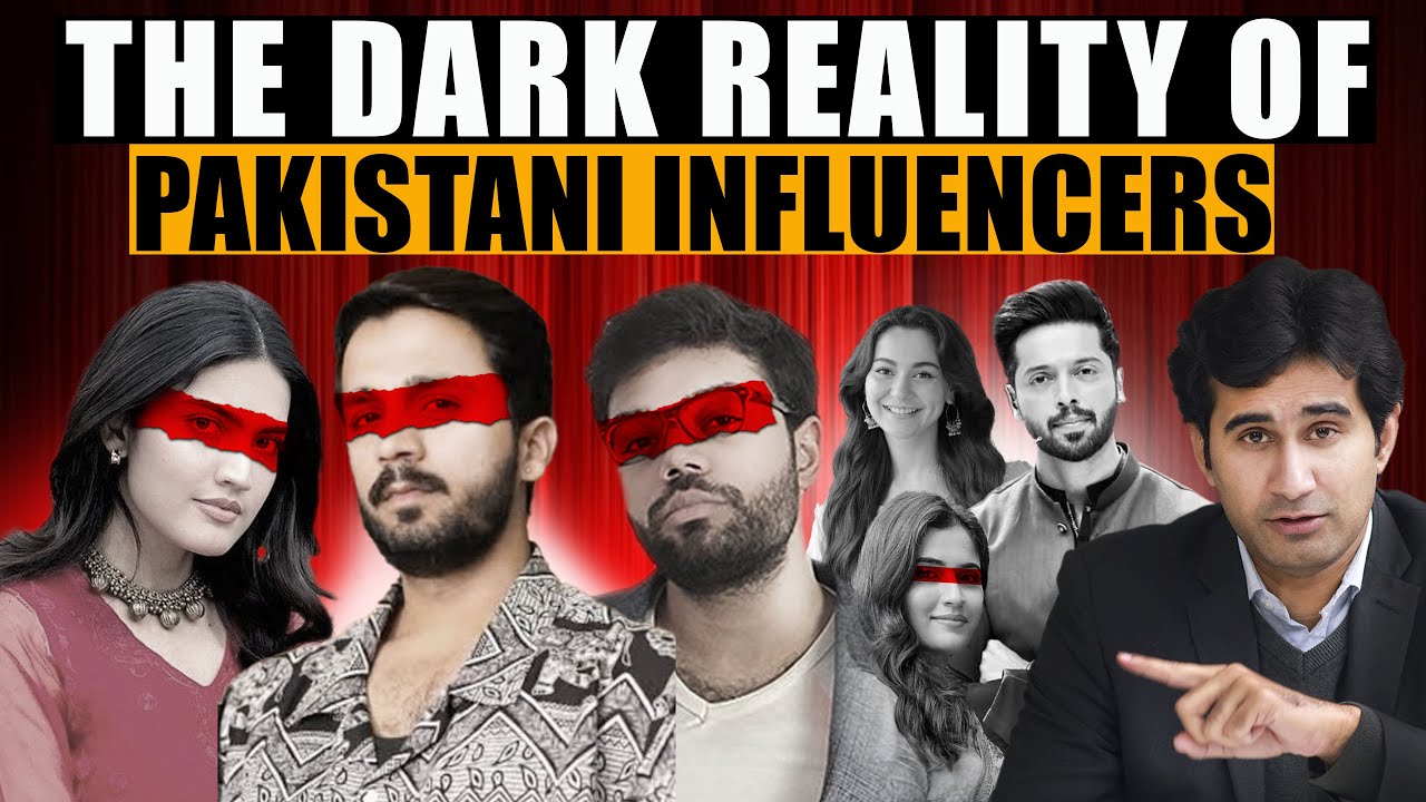The Dark Reality of Pakistani Influencers – What They Don't Want You to ...