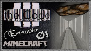 Minecraft Adventure Map: The Code III - Ep 01 - La aventura ha comenzado - (En Español)