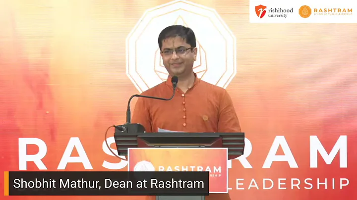 Shobhit Mathur, Dean at Rashtram addresses the ina...