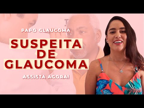 O que é SUSPEITA DE GLAUCOMA?