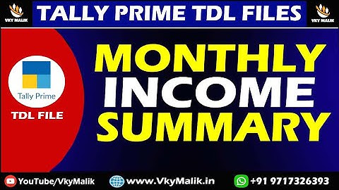 Monthly Income Summary TDL File in Tally Prime | Tally Prime Free TDL | TDL File for Tally Prime