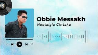 Obbie Messakh - Nostalgia Cintaku
