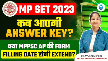 MPSET Answer Key 2023 Kab Tak?? MP SET 2023 Update | MPPSC Assistant Professor Form Filling Date