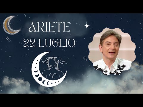 | Venerdì 22 Luglio | Oroscopo Paolo Fox | Ariete | Sicuri sull’essere, non sull’avere