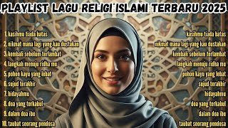 KUMPULAN LAGU RELIGI ISLAMI TERBAIK 2025 - MENYAYAT HATI !!!