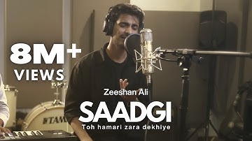 Saadgi toh hamari zara dekhiye | Zeeshan Ali | Bigfoot Music