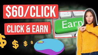 CLICK AND EARN! $60.00 Per Click *REPEATABLE* | Make Money Online 2023