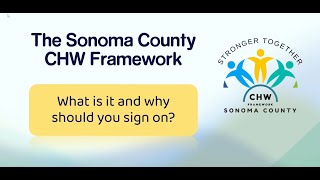 The Sonoma County Community Health Worker (CHW) Framework