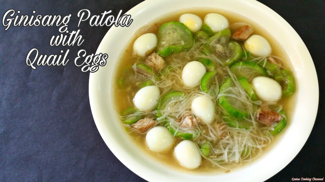 Ginisang Patola With Quail Eggs Recipe Youtube