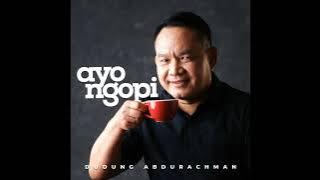 Ayo Ngopi -  Dudung Abdurachman (english version)