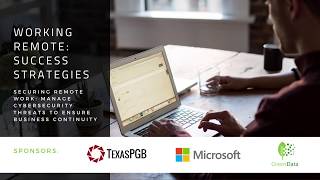 Managing cybersecurity threats for successful business continuity with 100% remote staff