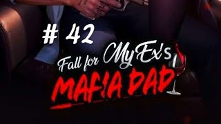 Chapters Interactive Stories : Fall For My Ex's Mafia Dad | Chapter 42 | 💎💎